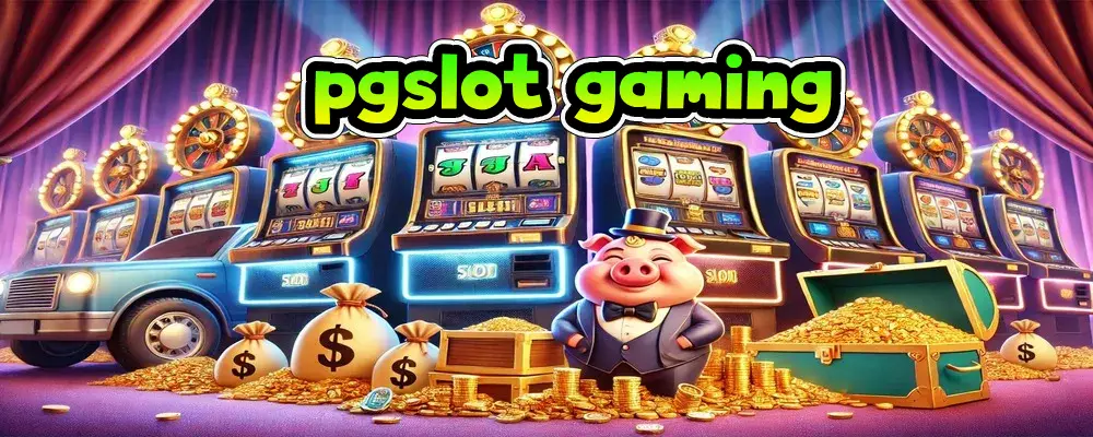 pgslot gaming